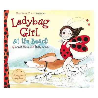 "Ladybug Girl at the Beach" - "" ("Soman David")(Pevná vazba)