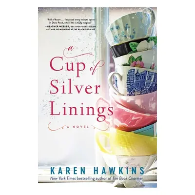 "A Cup of Silver Linings, 2" - "" ("Hawkins Karen")(Pevná vazba)