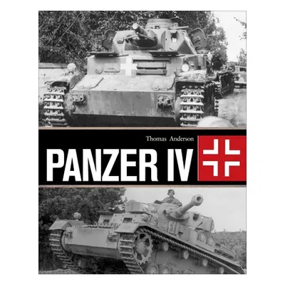 "Panzer IV" - "" ("Anderson Thomas")(Pevná vazba)