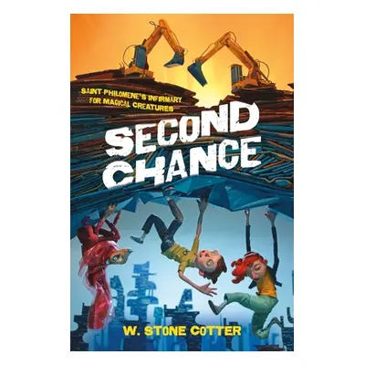 "Second Chance" - "" ("Cotter W. Stone")(Pevná vazba)