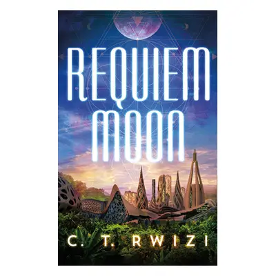 "Requiem Moon" - "" ("Rwizi C. T.")(Pevná vazba)