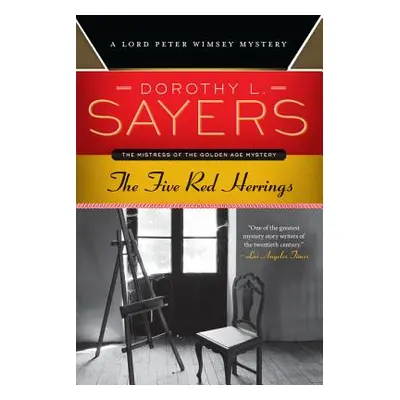 "The Five Red Herrings: A Lord Peter Wimsey Mystery" - "" ("Sayers Dorothy L.")(Paperback)