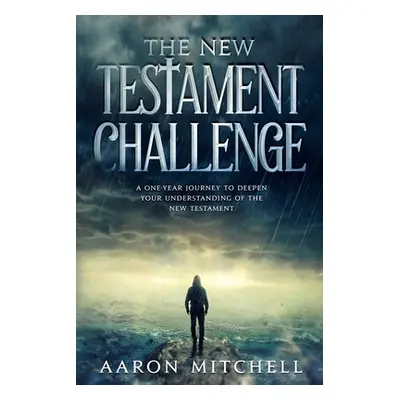 "The New Testament Challenge" - "" ("Mitchell Aaron")(Paperback)