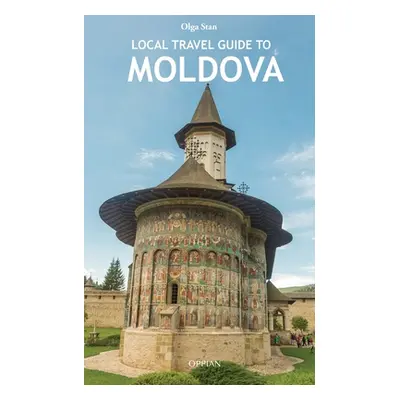 "Local Travel Guide to Moldova" - "" ("Stan Olga")(Paperback)