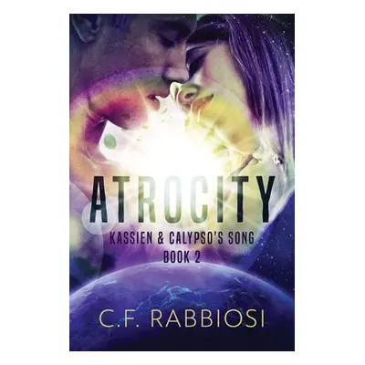 "Atrocity" - "" ("Rabbiosi C. F.")(Paperback)