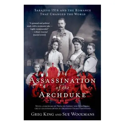 "Assassination of the Archduke" - "" ("King Greg")(Paperback)