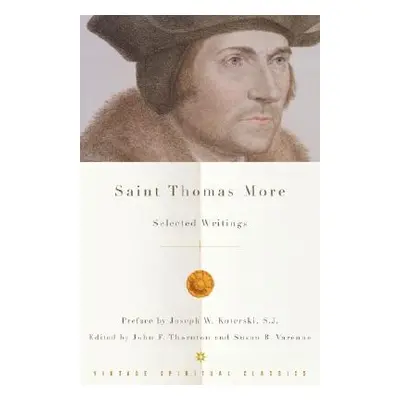 "Saint Thomas More: Selected Writings" - "" ("More Thomas")(Paperback)