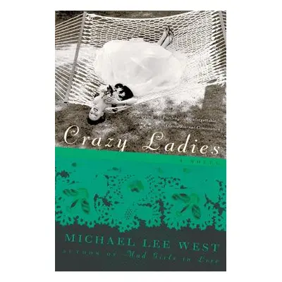 "Crazy Ladies" - "" ("West Michael Lee")(Paperback)