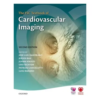 "The Esc Textbook of Cardiovascular Imaging" - "" ("Zamorano Jose Luis")(Pevná vazba)