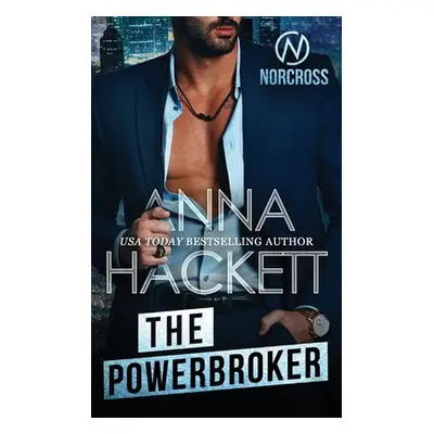 "The Powerbroker" - "" ("Hackett Anna")(Paperback)