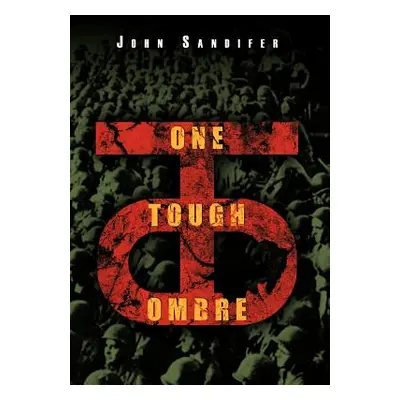 "One Tough Ombre" - "" ("Sandifer John")(Pevná vazba)