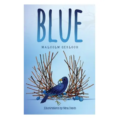 "Blue" - "" ("Gerloch Malcolm")(Paperback)