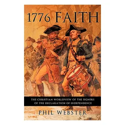 "1776 Faith" - "" ("Webster Phil")(Paperback)