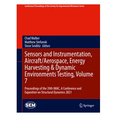 "Sensors and Instrumentation, Aircraft/Aerospace, Energy Harvesting & Dynamic Environments Testi