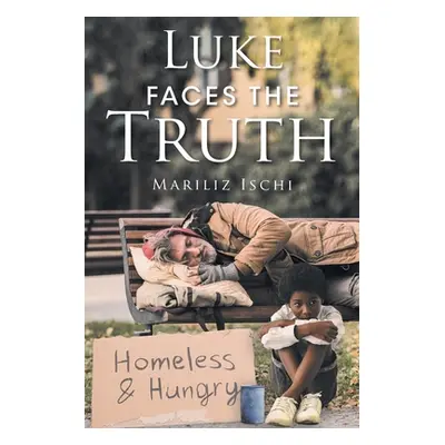 "Luke Faces the Truth" - "" ("Ischi Mariliz")(Paperback)