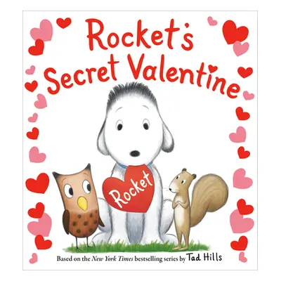 "Rocket's Secret Valentine" - "" ("Hills Tad")(Board Books)