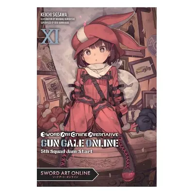 "Sword Art Online Alternative Gun Gale Online, Vol. 11 (Light Novel): 5th Squad Jam: Start" - ""