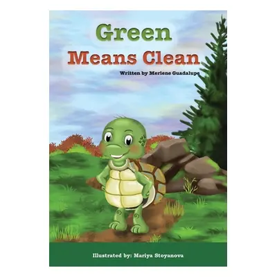 "Green Means Clean" - "" ("Guadalupe Merlene")(Paperback)