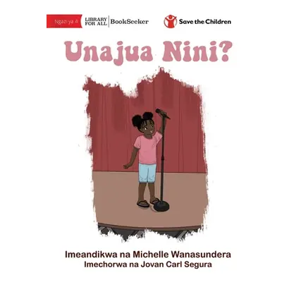 "Guess What? - Unajua Nini?" - "" ("Wanasundera Michelle")(Paperback)