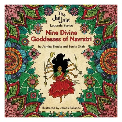 "Nine Divine Goddesses of Navratri" - "" ("Shah Sunita")(Paperback)