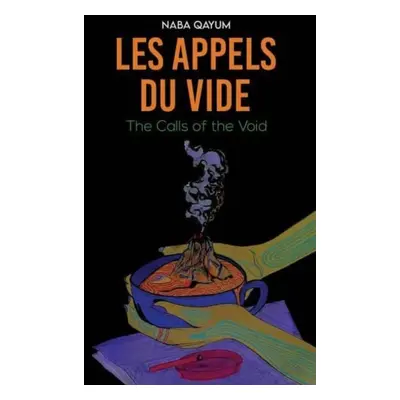 "Les Appels du Vide" - "" ("Qayum Naba")(Paperback)