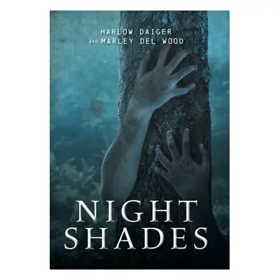 "Nightshades" - "" ("Daiger Harlow")(Pevná vazba)