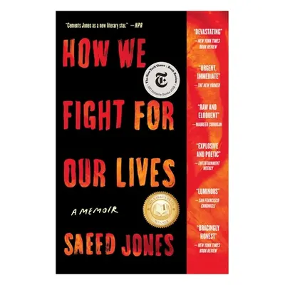 "How We Fight for Our Lives: A Memoir" - "" ("Jones Saeed")(Paperback)