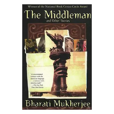 "The Middleman and Other Stories" - "" ("Mukherjee Bharati")(Paperback)