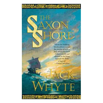 "The Saxon Shore" - "" ("Whyte Jack")(Paperback)