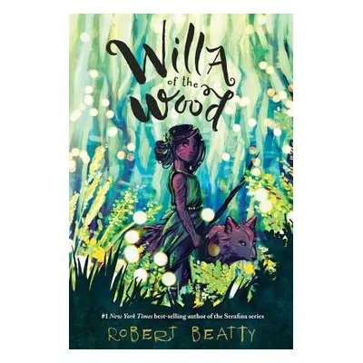 "Willa of the Wood" - "" ("Beatty Robert")(Paperback)