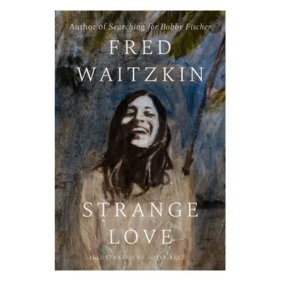 "Strange Love" - "" ("Waitzkin Fred")(Paperback)