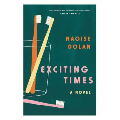 "Exciting Times" - "" ("Dolan Naoise")(Pevná vazba)