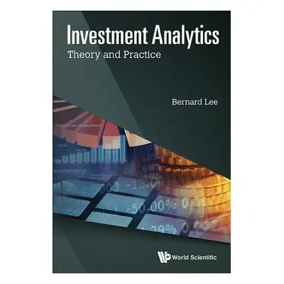 "Investment Analytics in the Dawn of Artificial Intelligence" - "" ("Lee Bernard")(Paperback)