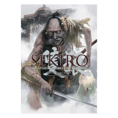 "Sekiro Side Story: Hanbei the Undying" - "" ("Yamamoto Shin")(Paperback)