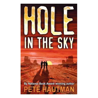 "Hole in the Sky" - "" ("Hautman Pete")(Paperback)