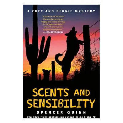 "Scents and Sensibility, Volume 8: A Chet and Bernie Mystery" - "" ("Quinn Spencer")(Paperback)