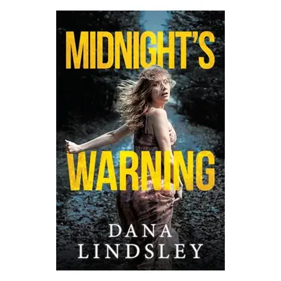 "Midnight's Warning" - "" ("Lindsley Dana")(Paperback)