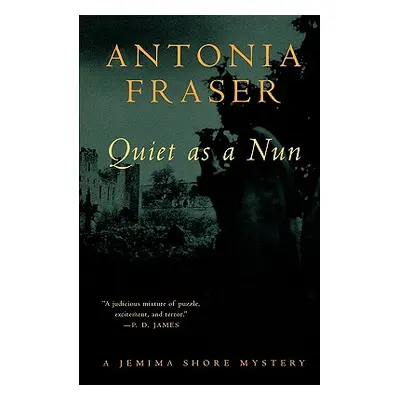 "Quiet as a Nun: A Jemima Shore Mystery" - "" ("Fraser Antonia")(Paperback)