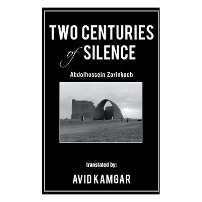 "Two Centuries of Silence" - "" ("Kamgar Avid")(Pevná vazba)