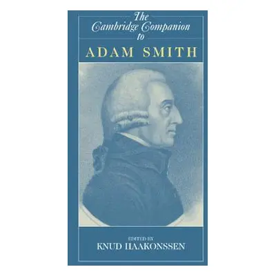 "The Cambridge Companion to Adam Smith" - "" ("Haakonssen Knud")(Paperback)