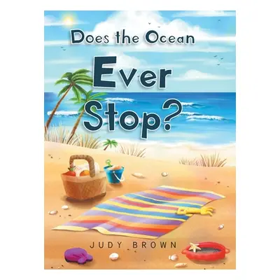 "Does the Ocean Ever Stop?" - "" ("Brown Judy")(Pevná vazba)