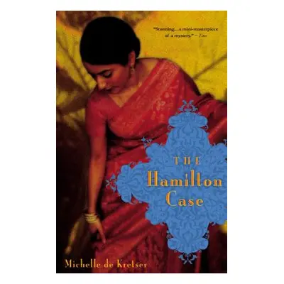 "The Hamilton Case" - "" ("de Kretser Michelle")(Paperback)