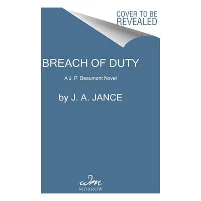 "Breach of Duty: A J. P. Beaumont Novel" - "" ("Jance J. A.")(Mass Market Paperbound)