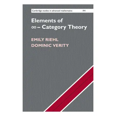 "Elements of ∞-Category Theory" - "" ("Riehl Emily")(Pevná vazba)