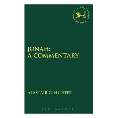 "The Judgement of Jonah: Yahweh, Jerusalem and Nineveh" - "" ("Hunter Alastair G.")(Pevná vazba)