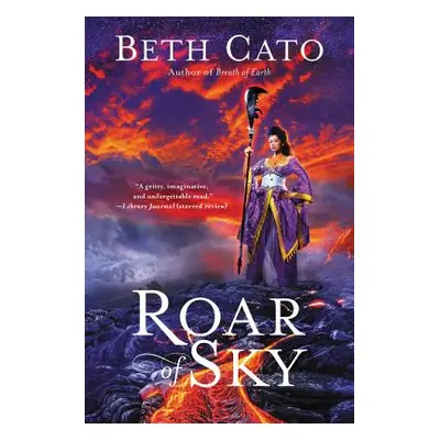 "Roar of Sky" - "" ("Cato Beth")(Paperback)