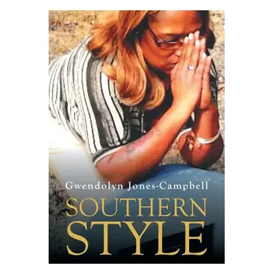 "Southern Style" - "" ("Jones-Campbell Gwendolyn")(Paperback)