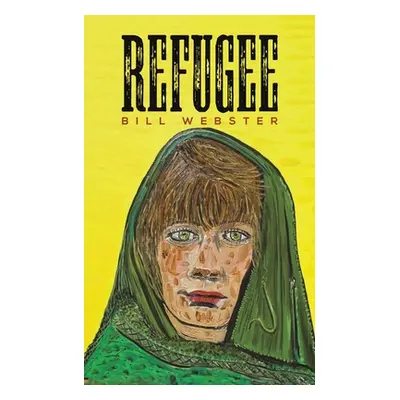 "Refugee" - "" ("Webster Bill")(Paperback)