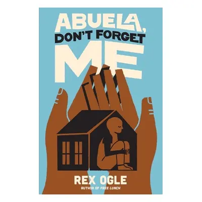 "Abuela, Don't Forget Me" - "" ("Ogle Rex")(Pevná vazba)