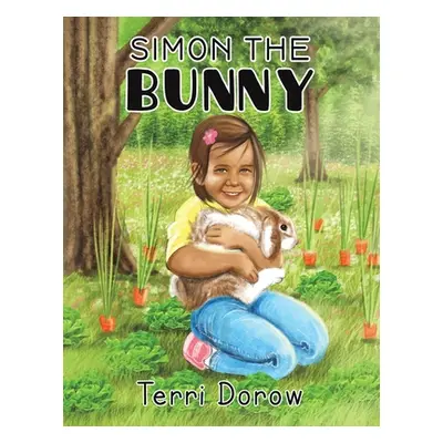 "Simon the Bunny" - "" ("Dorow Terri")(Paperback)